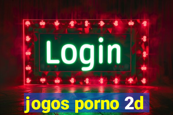 jogos porno 2d